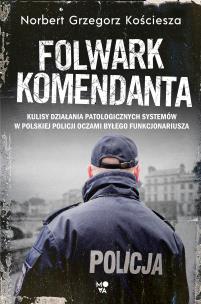 Okładka książki FOLWARK KOMENDANTA