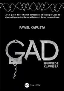 Okładka książki Gad. Spowiedź klawisza