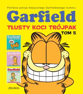 GARFIELD TŁUSTY KOCI TRÓJPAK TOM 5. Autor: Jim Davis. Multiszop.pl Okładka książki GARFIELD TŁUSTY KOCI TRÓJPAK TOM 5