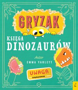Okładka książki Gryzak. Księga dinozaurów