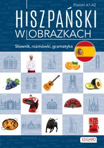 Okładka książki HISZPAŃSKI W OBRAZKACH SŁOWNIK ROZMÓWKI GRAMATYKA
