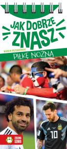 Okładka książki JAK DOBRZE ZNASZ PIŁKĘ NOŻNĄ