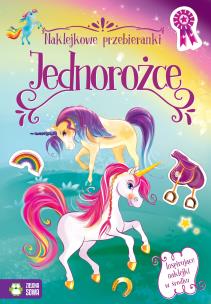 Okładka książki JEDNOROŻCE NAKLEJKOWE PRZEBIERANKI