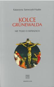 Okładka książki Kolce Grunewalda. Nie tylko o ekfrazach