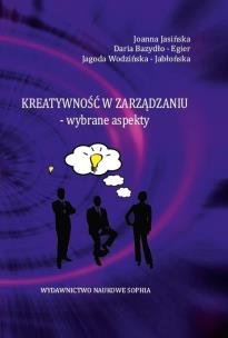 Okładka książki Kreatywność w zarządzaniu- wybrane aspekty