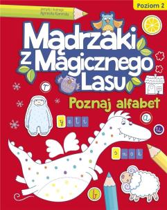 Okładka książki Mądrzaki z Magicznego Lasu. Poznaj alfabet 2