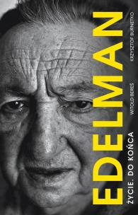 Okładka książki MAREK EDELMAN ŻYCIE DO KOŃCA