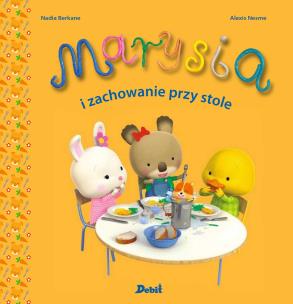 MARYSIA I ZACHOWANIE PRZY STOLE MARYSIA. Autor: Nadia Berkane. Multiszop.pl Okładka książki MARYSIA I ZACHOWANIE PRZY STOLE MARYSIA