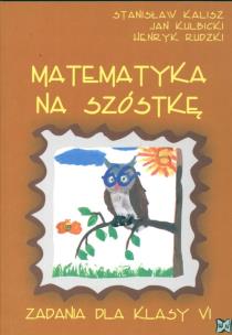 Okładka książki Matematyka - Na Szóstkę SP 6 NOWIK w.2009 WZ