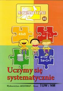 Okładka książki Miniatury matematyczne 40 - Uczymy się...