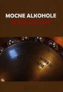 Okładka książki Mocne alkohole w Polsce 2019