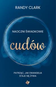 Okładka książki Naoczni świadkowie cudów
