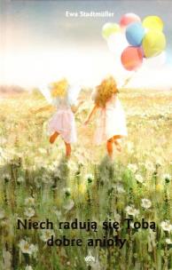 Okładka książki Niech radują się Tobą dobre anioły w.2