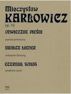 Okładka książki Odwieczne pieśni poemat symfoniczny op. 10 PWM