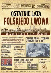Okładka książki Ostatnie lata polskiego Lwowa