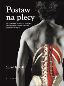 Postaw na plecy. Autor: Stuart McGill. Multiszop.pl Okładka książki Postaw na plecy