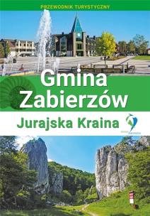 Okładka książki Przewodnik - Gimina Zabierzów. Jurajska Kraina