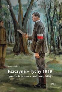 Okładka książki Pszczyna Tychy 1919. I powstanie śląskie