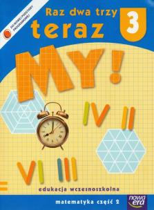 Okładka książki Raz dwa trzy Teraz My 3/2 Matematyka  NE