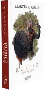 Okładka książki RUBIEŻ SZARE PŁASZCZE TOM 2