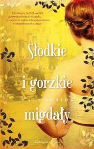 Okładka książki Słodkie i gorzkie migdały DL