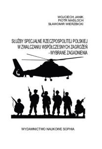 Okładka książki Służby specjalne RP w zwalczaniu współczesnych...