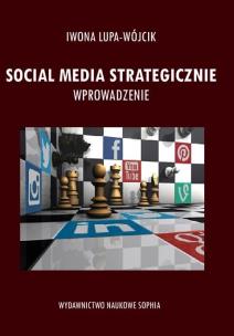 Okładka książki Social Media Strategiczne. Wprowadzenie