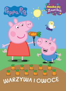 Okładka książki Świnka Peppa. Nauka dla zucha. Warzywa o owoce