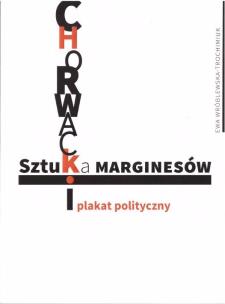 Okładka książki Sztuka marginesów. Chorwacki plakat polityczny