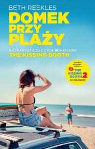 Okładka książki The Kissing Booth. Domek na plaży
