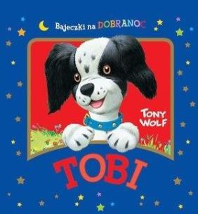 Okładka książki Tobi. Bajeczki na dobranoc