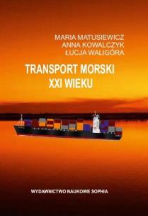 Okładka książki Transport morski XXI wieku