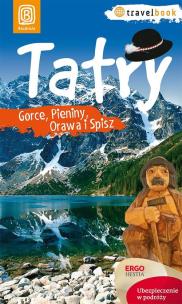 Okładka książki Travelbook - Tatry, Gorce, Pieniny, Orawa i Spisz
