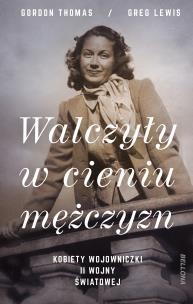 Okładka książki Walczyły w cieniu mężczyzn