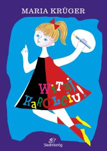 Okładka książki WITAJ KAROLCIU