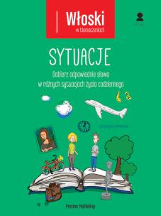 WŁOSKI W TŁUMACZENIACH SYTUACJE. Autor: Foremniak Katarzyna. Multiszop.pl Okładka książki WŁOSKI W TŁUMACZENIACH SYTUACJE