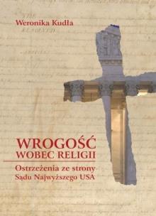 Okładka książki Wrogość wobec religii