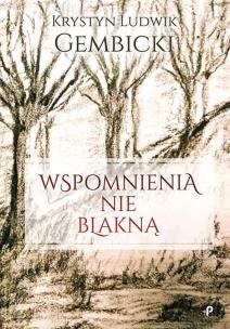 Okładka książki Wspomnienia nie blakną