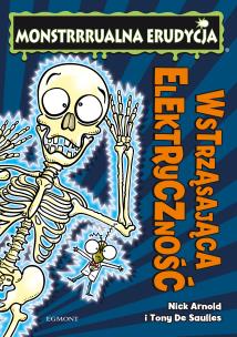 Okładka książki WSTRZĄSAJĄCA ELEKTRYCZNOŚĆ MONSTRRRUALNA ERUDYCJA