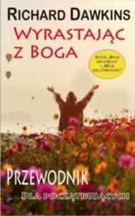 Okładka książki Wyrastając z Boga. Przewodnik dla poczatkującyc