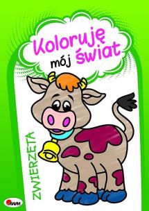 Okładka książki ZWIERZĘTA KOLORUJĘ MÓJ ŚWIAT