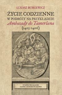 Okładka książki Życie codzienne w podróży na przykładzie...