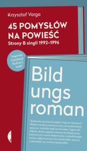 Okładka książki 45 pomysłów na powieść/Bildungsroman