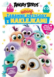 Okładka książki Angry Birds. Hatchlings. Zabawne przygody z naklejkami