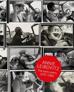 Okładka książki Annie Leibovitz. The Early Years, 1970-1983