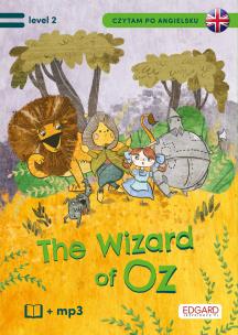 Okładka książki CZARNOKSIĘŻNIK Z KRAINY OZ THE WONDERFUL WIZARD OF OZ CZYTAM PO ANGIELSKU