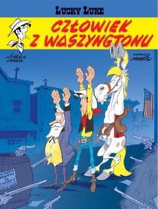 Okładka książki CZŁOWIEK Z WASZYNGTONU LUCKY LUKE TOM 73