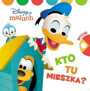 Okładka książki Disney Maluch  Kto tu mieszka