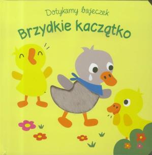 Okładka książki Dotykamy bajeczek. Brzydkie kaczątko w.2019