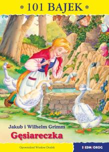 Okładka książki Gęsiareczka 101 bajek